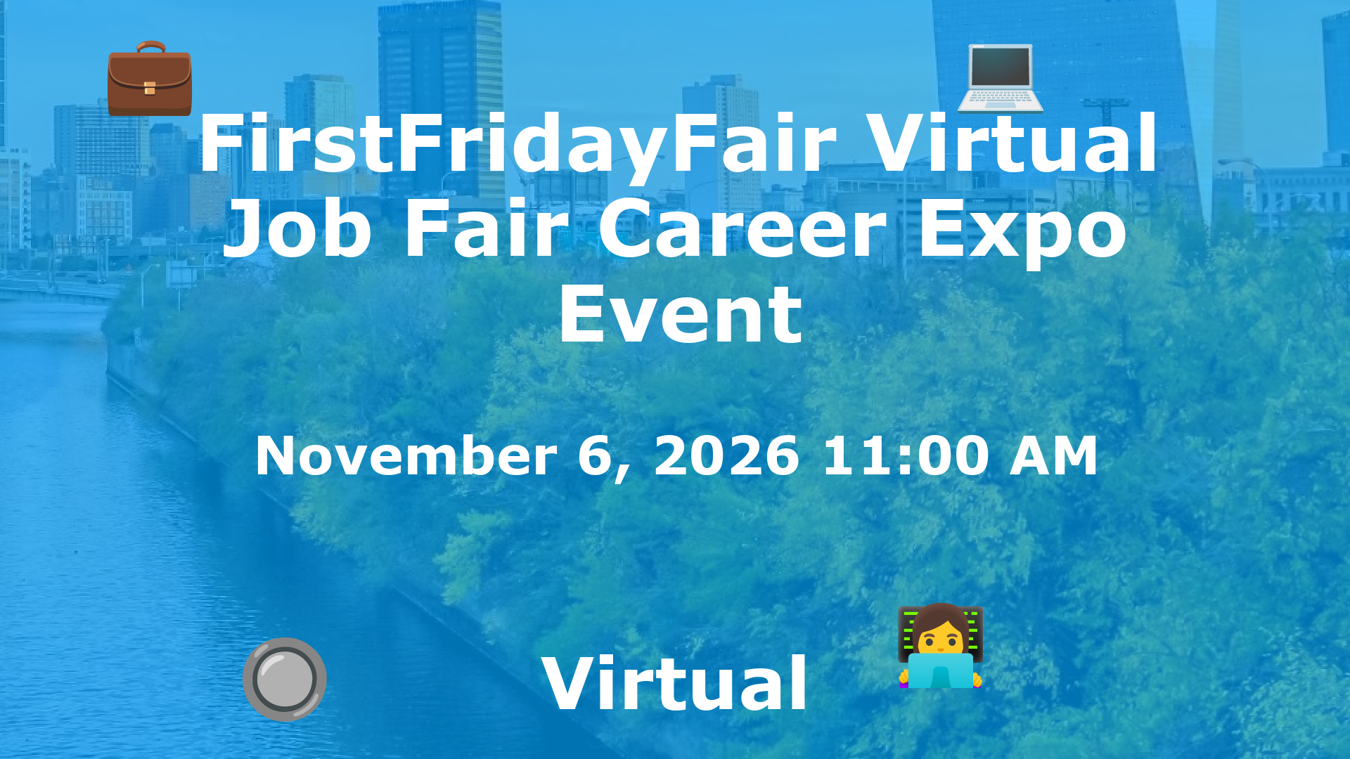 FirstFridayFair Virtual Job Fair Career Expo Event event image